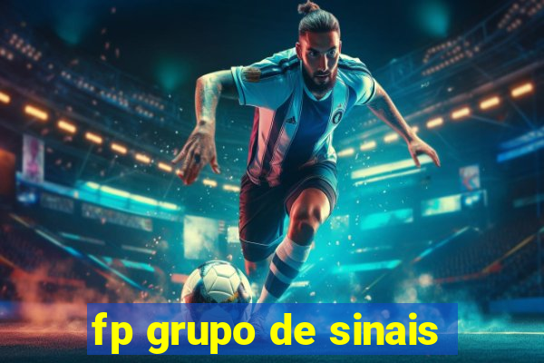 fp grupo de sinais